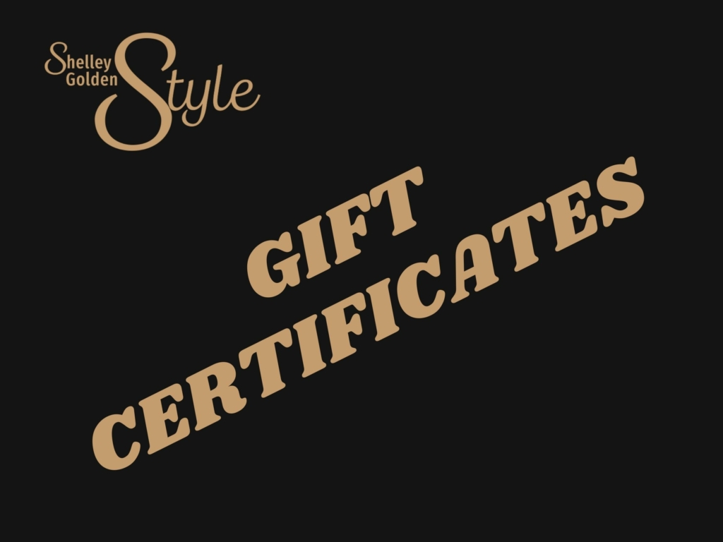 Shelley golden style gift certificates Shelley golden style gift certificates